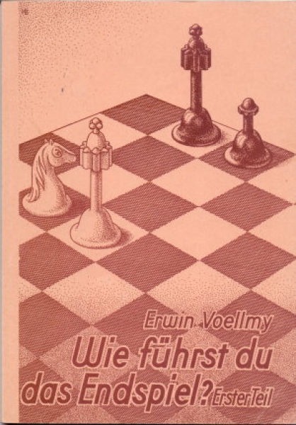 Voellmy, Wie führst Du das Endspiel (a)